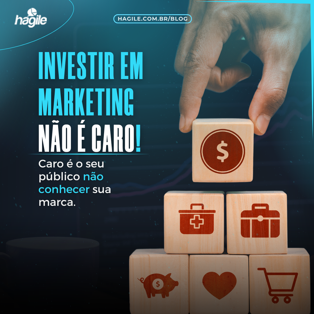 INVESTIR EM MARKETING NÃO É CARO