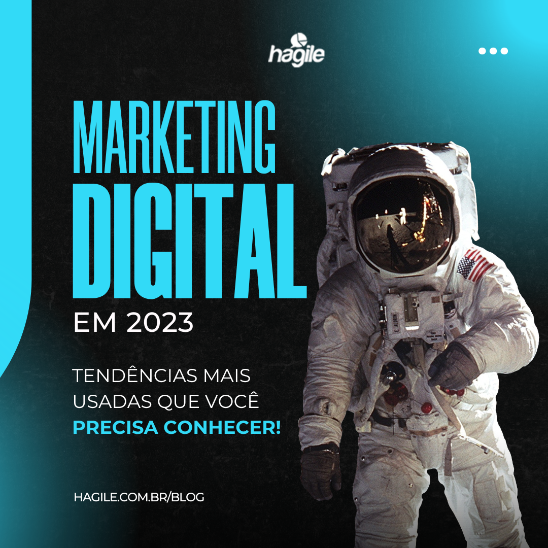 Marketing Digital em 2023: As Tendências mais usadas!