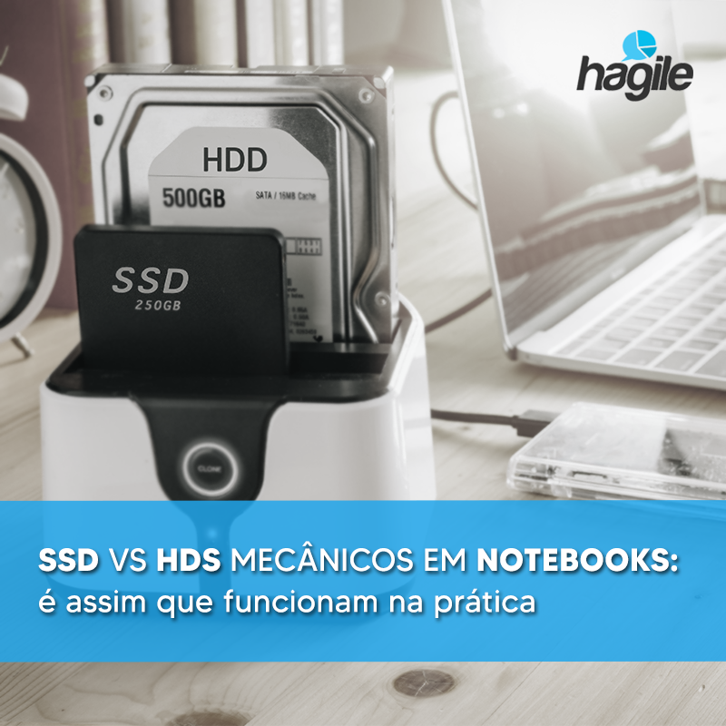SSD vs HDs mecânicos em notebooks: é assim que funcionam na prática